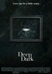 Deep Dark 2015 online hd gratis
