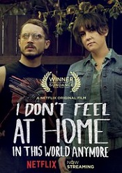 I Don’t Feel at Home in This World Anymore 2017 film hd gratis