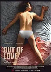 Out of Love – Din dragoste 2016 hd subtitrat in romana