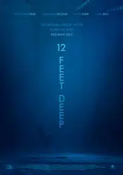 12 Feet Deep 2016 film subtitrat gratis in romana