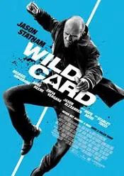 Wild Card – Joc periculos 2015 film online hd