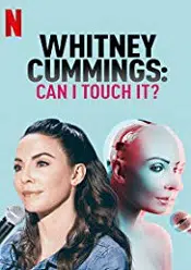Whitney Cummings: Can I Touch It? 2019 online subtitrat