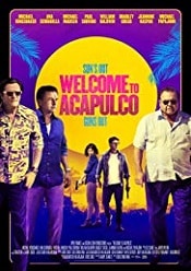 Welcome to Acapulco 2019 online subtitrat in romana