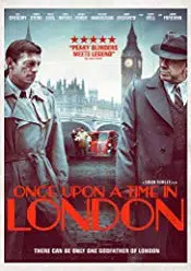 Once Upon a Time in London 2019 film online in romana gratis