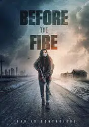 Before the Fire 2020 film online in romana