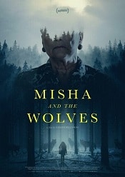 Misha and the Wolves 2021 film online hd in romana