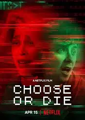 Choose or Die 2022 film online hd subtitrat