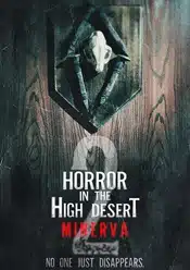 Horror in the High Desert 2: Minerva 2023 film online subtitrat