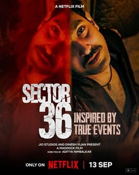 Sector 36 online subtitrat HD gratis 2024 în română