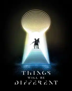 Things Will Be Different 2024 online subtitrat în română